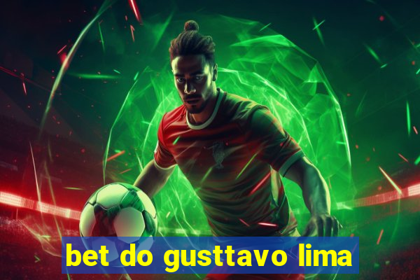 bet do gusttavo lima